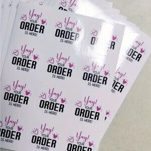 Yay Your Order Is Here 120 Stickers